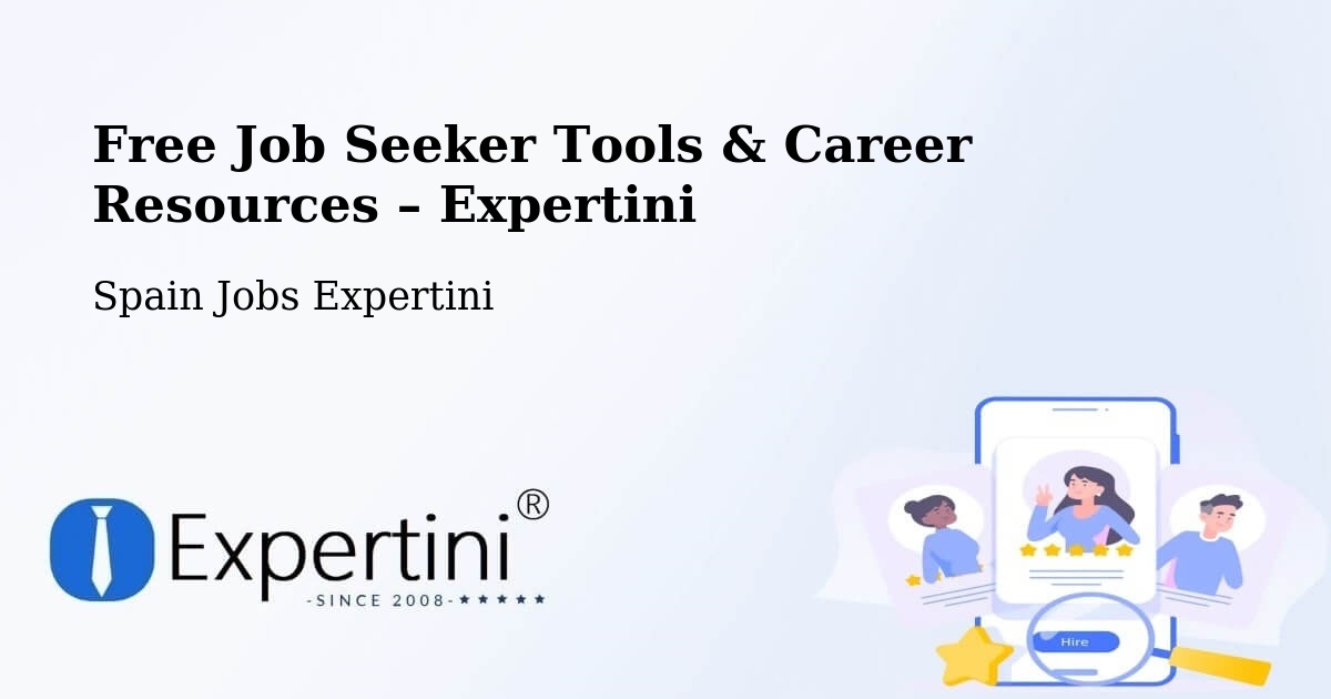 Free Job Seeker Tools & Career Resources – Sarriguren - Sarriguren, Spain Jobs Expertini