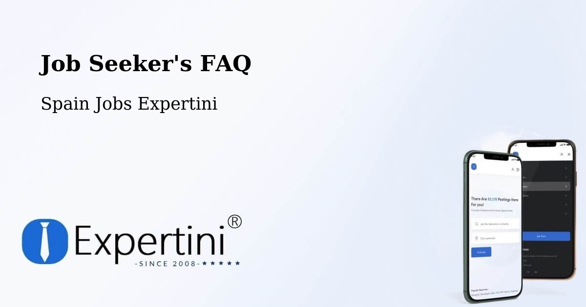 Job Seeker FAQ – Sarriguren - Spain Jobs Expertini